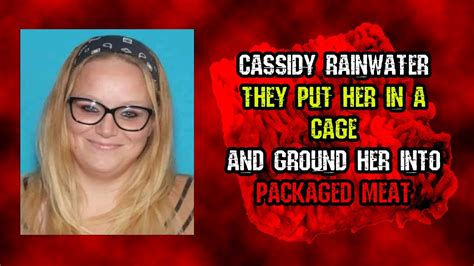 The TORTURE and FOUL Acts By Two Men Who Locked Her Inside A Cage | Cassidy Rainwater Case · Key moments. . Cassidy rainwater photos dark web